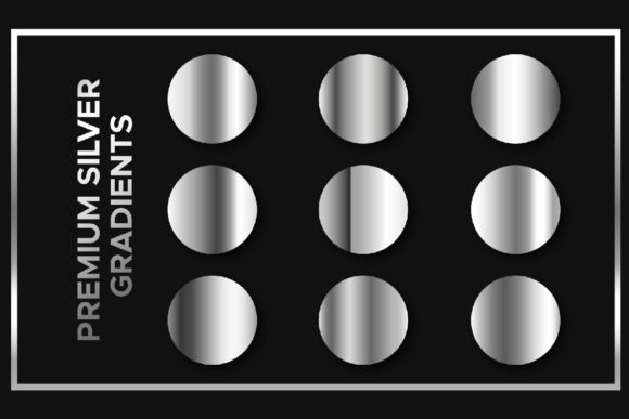 9 Premium Silver Gradients for Graphics and Print Templates
