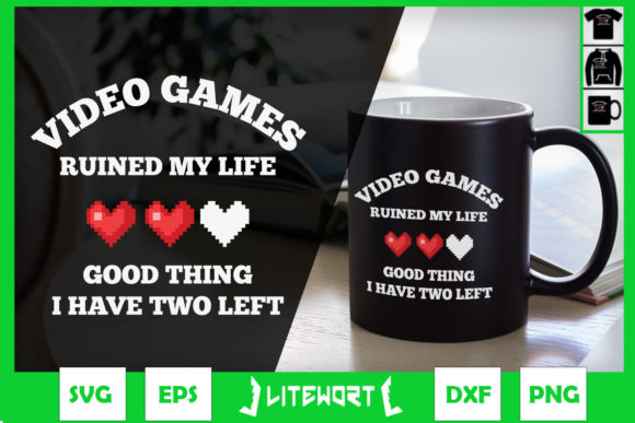 Funny Video Games Ruined My Life Gamers Graphics