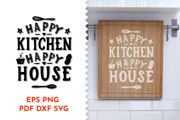 Kitchen Quotes Happy Kitchen Happy House Graphics