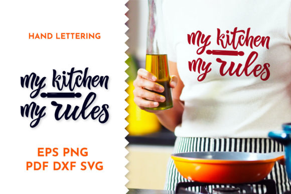 Kitchen Quotes My Kitchen My Rules Graphics
