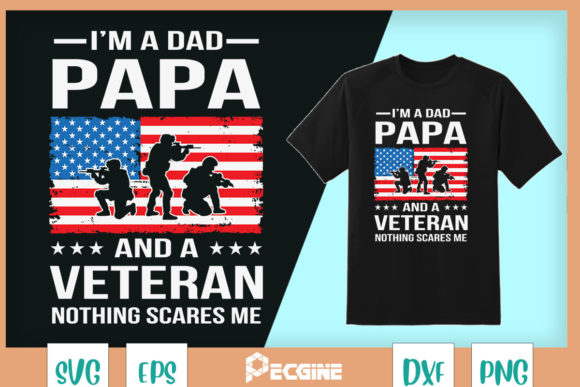 Mens I'm a Dad Papa and a Veteran Graphics