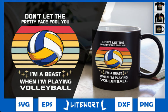 Volleyball I'm a Beast When I'm Playing Graphics & Crafts