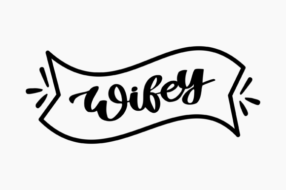 Wifey Ribbon Banner